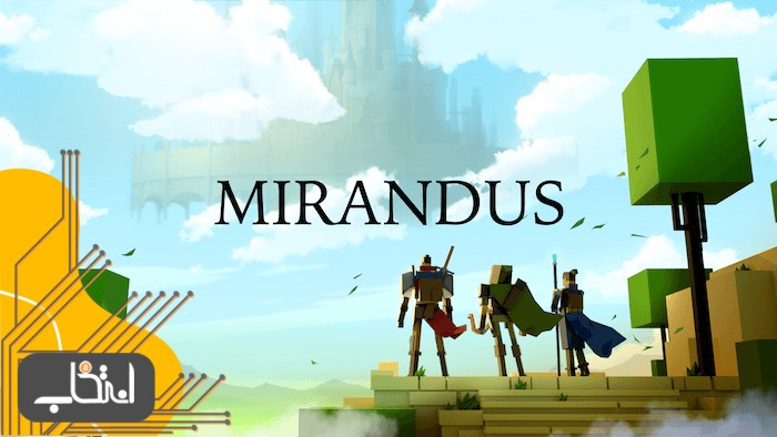 آموزش بازی میراندوس (MIRANDUS)