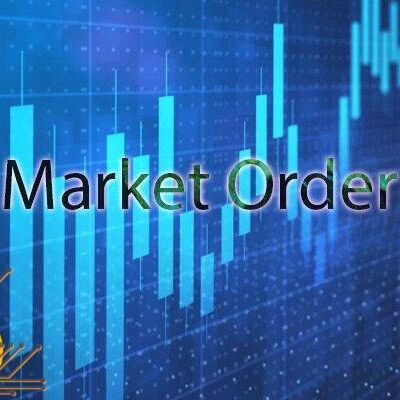 مارکت اوردر (Market Order)